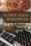 DEL CACAO AL CHOCOLATE: Una industria en Auge | 9788494724435 | Portada