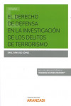 EL DERECHO DE DEFENSA EN LA INVESTIGACIÓN DE DELITOS DE TERRORISMO | 9788490984574 | Portada
