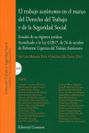 TRABAJO AUTÓNOMO EN EL MARCO DEL DERECHO DEL TRABAJO Y DE LA SEGURIDAD SOCIAL. ESTUDIO DE SU RÉGIMEN JURÍDICO ACTUALIZADO A LA LEY 6/2017 | 9788490455678 | Portada