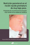 NUTRICIÓN PARENTERAL EN EL RECIÉN NACIDO PREMATURO DE MUY BAJO PESO | 9788416732821 | Portada