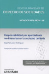 RESPONSABILIDAD POR APORTACIONES NO DINERARIAS EN LA SOCIEDAD LIMITADA (MONOGRAFÍA RDS 46 2017) | 9788491775218 | Portada