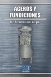 Aceros y fundiciones | 9788416479528 | Portada