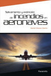 Salvamento y extinción de incendios en aeronaves | 9788428331890 | Portada