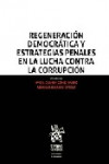 REGENERACIÓN DEMOCRÁTICA Y ESTRATEGIAS PENALES EN LA LUCHA CONTRA LA CORRUPCIÓN | 9788491691174 | Portada