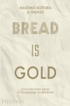 BREAD IS GOLD | 9780714875361 | Portada