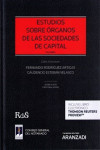 ESTUDIOS SOBRE ÓRGANOS DE LAS SOCIEDADES DE CAPITAL, 2 TOMOS | 9788491775669 | Portada