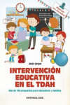 INTERVENCION EDUCATIVA EN EL TDAH | 9788490234082 | Portada