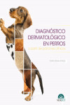 Diagnóstico dermatológico en perros a partir de patrones clínicos + ebook | 9788416818846 | Portada