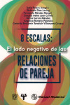 8 Escalas: El lado negativo de las relaciones de pareja | 9786074486520 | Portada