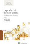 LA PRUEBA CIVIL A DEBATE JUDICIAL. ESTUDIOS PRÁCTICOS SOBRE PRUEBA CIVIL, I | 9788490206799 | Portada