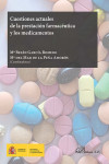 Cuestiones actuales de la prestación farmacéutica y los medicamentos | 9788491484011 | Portada