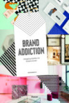 BRAND ADDICTION: DESIGNING IDENTITY FOR FASHION STORES | 9788417084035 | Portada