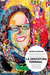 LA DENTADURA TERMINAL | 9788889626160 | Portada