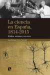 LA CIENCIA EN ESPAÑA, 1814-2015 | 9788490972793 | Portada