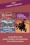 PACK CAMBIO CLIMÁTICO: SEIS GRADOS + GUERRAS CLIMÁTICAS | 9788494666889 | Portada