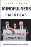 MINDFULNESS PARA EMPRESAS. APRENDIENDO A GESTIONAR EL ESTRES | 9788494798320 | Portada