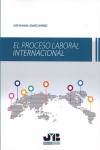 EL PROCESO LABORAL INTERNACIONAL | 9788494809606 | Portada