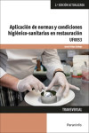 Aplicación de normas y condiciones higiénico sanitarias en restauración UF0053 | 9788428341103 | Portada