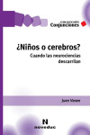 Niños o cerebros? | 9789875385467 | Portada