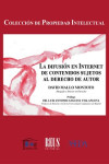 LA DIFUSIÓN EN INTERNET DE CONTENIDOS SUJETOS AL DERECHO DE AUTOR | 9788429020250 | Portada