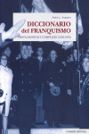 DICCIONARIO DEL FRANQUISMO. PROTAGONISTAS Y CÓMPLICES (1936-1978) | 9788490456064 | Portada