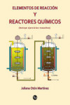 Elementos de reacción y Reactores Químicos | 9788416875504 | Portada