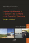 Aspectos jurídicos de la ordenación del territorio en la Comunitat Valenciana | 9788491342335 | Portada