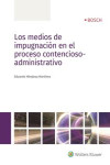 LOS MEDIOS DE IMPUGNACIÓN EN EL PROCESO CONTENCIOSO-ADMINISTRATIVO | 9788490902714 | Portada