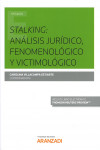 STALKING: ANÁLISIS JURÍDICO, FENOMENOLÓGICO Y VICTIMOLÓGICO | 9788491774099 | Portada