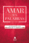 Amar sin palabras | 9788417208240 | Portada