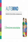 Autismind. 3: Emociones secundarias | 9788494759154 | Portada