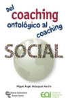 DEL COACHING ONTOLÓGICO AL COACHING SOCIAL | 9788499613000 | Portada