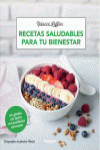 RECETAS SALUDABLES PARA TU BIENESTAR | 9788491181002 | Portada