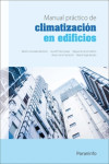 MANUAL PRÁCTICO DE CLIMATIZACIÓN EN EDIFICIOS | 9788428341059 | Portada