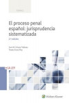 EL PROCESO PENAL ESPAÑOL: JURISPRUDENCIA SISTEMATIZADA 2018 | 9788490206911 | Portada