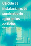 CALCULO DE INSTALACIONES DE SUMINISTRO DE AGUA EN LOS EDIFICIOS | 9788417119430 | Portada