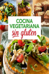 COCINA VEGETARIANA SIN GLUTEN | 9788491181286 | Portada