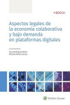 ASPECTOS LEGALES DE LA ECONOMÍA COLABORATIVA Y BAJO DEMANDA EN PLATAFORMAS DIGITALES | 9788490902738 | Portada