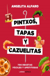 PINTXOS, TAPAS Y CAZUELITAS | 9788448023973 | Portada