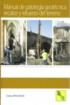 MANUAL DE PATOLOGIA GEOTECNICA: RECALCE Y REFUERZO DEL TERRENO | 9788496140615 | Portada