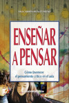 Enseñar a pensar: Cómo favorecer el pensamiento crítico en el aula | 9788490234778 | Portada