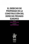El derecho de propiedad en la construcción del derecho privado europeo | 9788491695929 | Portada