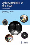 Abbreviated MRI of the Breast. A Practical Guide | 9781626231931 | Portada