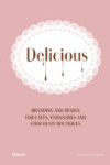 DELICIOUS. BRANDING DESIGN FOR CAFES, PATISSERIES AND CHOCOLATE BOUTIQUES | 9788417084042 | Portada