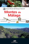 MONTES DE MALAGA. GUIA OFICIAL DEL PARQUE NATURAL | 9788416392544 | Portada