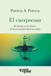 El cuerpocosa . El cuerpo en la clínica de la psicomotricidad con niños | 9789506497590 | Portada