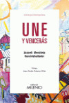 UNE Y VENCERAS | 9788497438025 | Portada