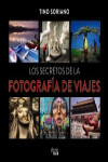 Los secretos de la fotografía de viajes | 9788441540095 | Portada