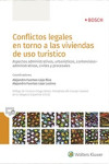 Conflictos legales en torno a las viviendas de uso turístico: Aspectos administrativos, urbanísticos, contencioso-administrativos, civiles y procesales | 9788490902790 | Portada