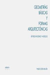 Geometrías básicas y formas arquitectónicas. Representaciones y modelos | 9788484089216 | Portada